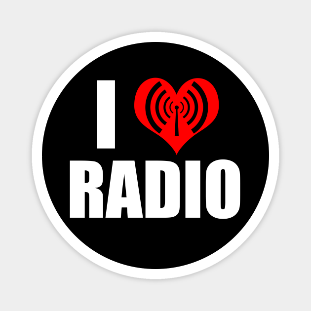 I Love Radio Radio TeePublic